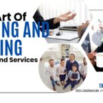 the art of buying and selling goods and services